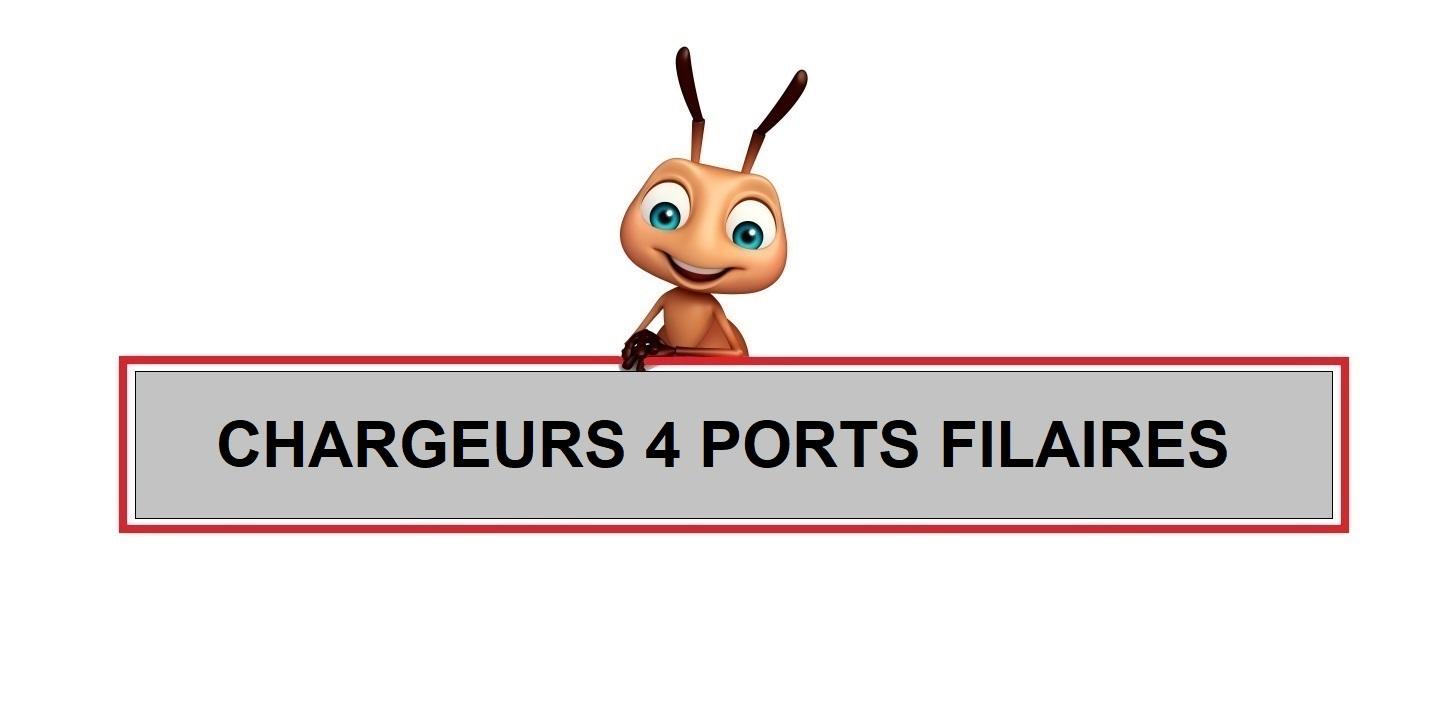 Chargeurs 4 ports filaires